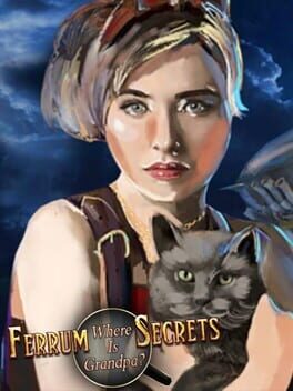 Cover Ferrum's Secrets: where is grandpa?