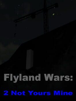 Cover Flyland Wars: 2 Not Yours Mine