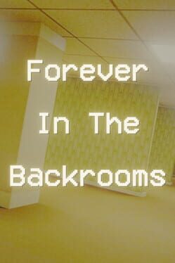 Cover Forever In The Backrooms