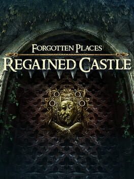 Cover Forgotten Places: Regained Castle