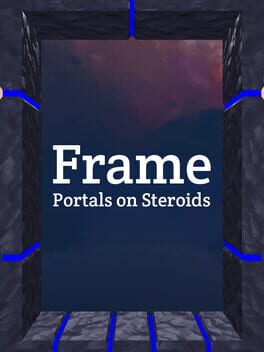 Cover Frame: Portals on Steroids