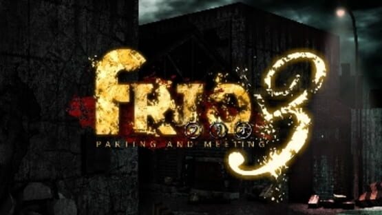 Screenshot Frio3 - Parting and Meeting