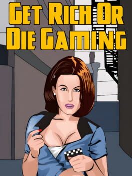 Cover Get Rich or Die Gaming