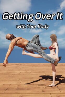 Cover Getting Over It with Your Body