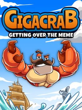 Cover Gigacrab: Getting Over The Meme