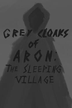 Cover Grey Cloaks of Aron: The Sleeping Village