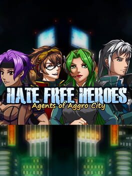 Cover Hate Free Heroes: Agents of Aggro City