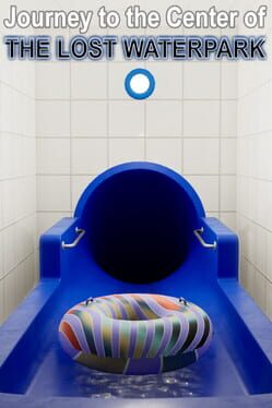 Cover Journey to the Center of the Lost Waterpark