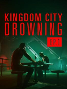 Cover Kingdom City Drowning Ep1 - The Champion