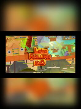 Cover Lava Rolling Kid