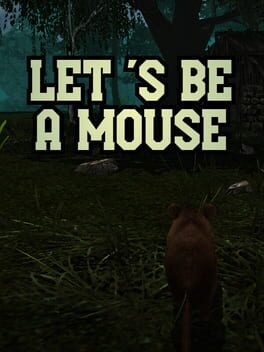 Cover Let's Be a Mouse