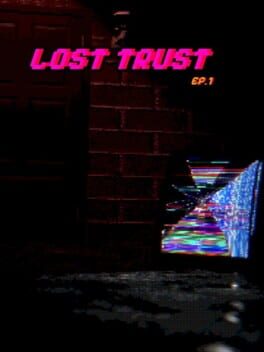 Cover Lost Trust: Episode 1