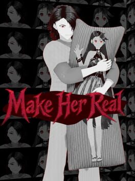 Cover Make Her Real