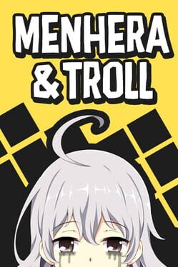 Cover Menhera & Troll