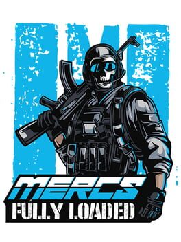 Cover Mercs Fully Loaded