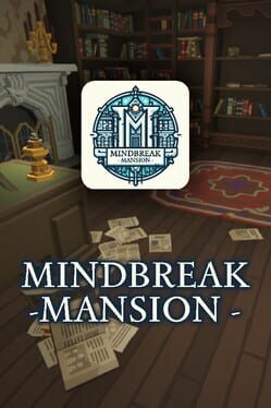 Cover Mindbreak Mansion