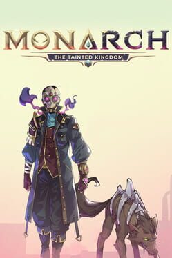 Cover Monarch: The Tainted Kingdom