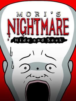 Cover Mori's Nightmare: Hide and seek