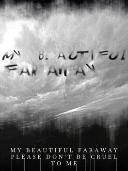 Cover My Beautiful Faraway, Please Don't Be Cruel to Me