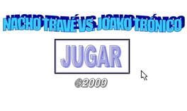 Cover Nacho Trave vs. Joako Tronico