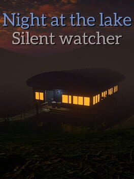 Cover Night at the Lake: Silent Watcher