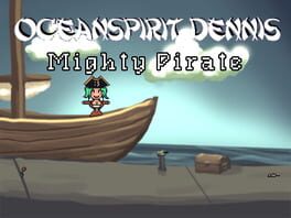 Cover Oceanspirit Dennis: Mighty Pirate