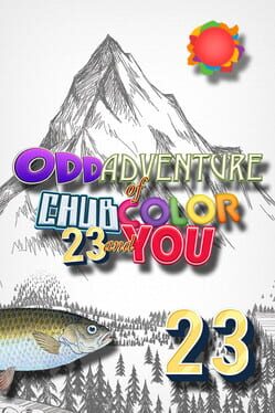 Cover Odd Adventure of Chub, Color, 23 and You