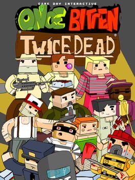 Cover Once Bitten, Twice Dead