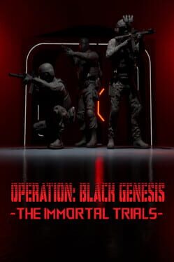 Cover Operation: Black Genesis - The Immortal Trials