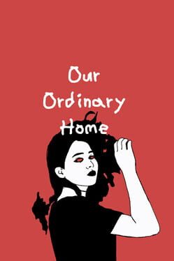 Cover Our Ordinary Home