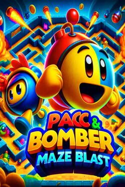 Cover PaCc and Bomber: Maze Blast