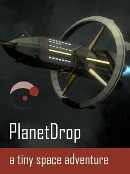 Cover PlanetDrop: A Tiny Space Adventure