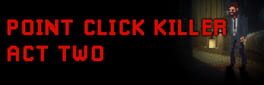 Cover Point Click Killer: Act Two