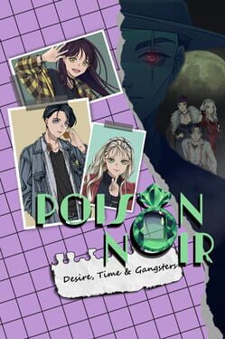 Cover Poison Noir: Desire, Time & Gangsters