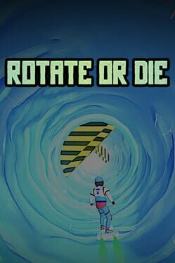 Cover Rotate or Die