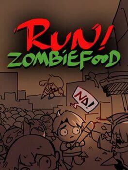 Cover Run!ZombieFoods!