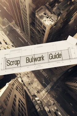 Cover Scrap Bulwark Guide