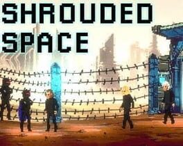 Cover Shrouded Space