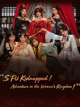 Cover Sifu Kidnapped!: Adventure in the Women's Kingdom