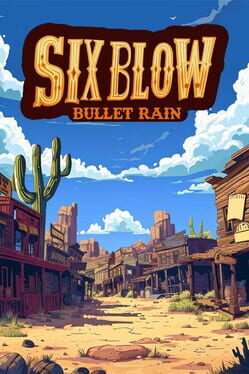 Cover Six Blow: Bullet Rain