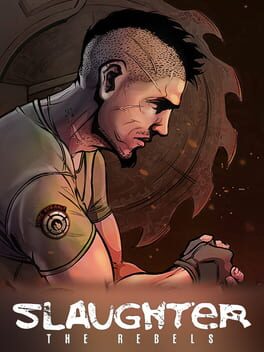 Cover Slaughter 3: The Rebels