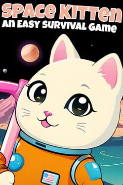 Cover Space Kitten: An Easy Survival Game