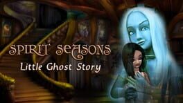 Cover Spirit Seasons: Little Ghost Story