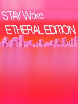 Cover Stay Woke Etheral Edition
