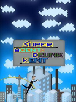 Cover Super Agent: Drunk Kent