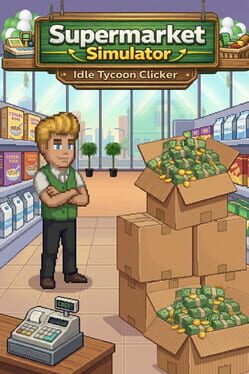 Cover Supermarket Simulator: Idle Tycoon Clicker