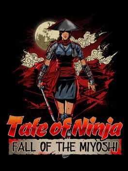 Cover Tale of Ninja: Fall of the Miyoshi