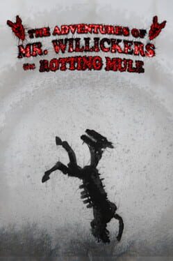 Cover The Adventures of Mr. Willickers the Rotting Mule