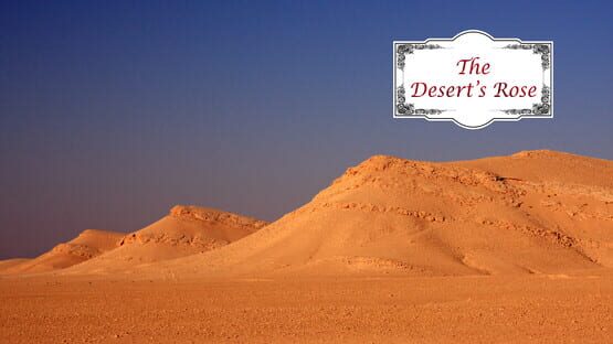 Screenshot The Desert's Rose