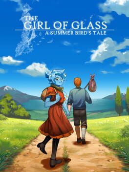Cover The Girl of Glass: A Summer Bird's Tale